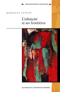 L'ethnicité et ses frontières