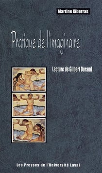 Pratique de l'imaginaire. lecture de gilbert durand