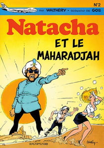 Natacha Tome 2 : Natacha et le maharadjah