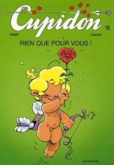 Cupidon Tome 18 - rien que pour vous