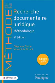 Recherche documentaire juridique : Méthodologie (édition 2025)