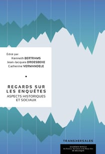 Regards sur les enquêtes : Aspects historiques et sociaux