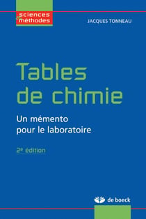 Tables de chimie - un mémento pour le laboratoire (2e édition)