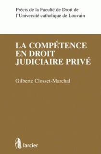 La compétence en droit judiciaire privé