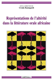 Représentations de l'altérité dans la littérature orale africaine