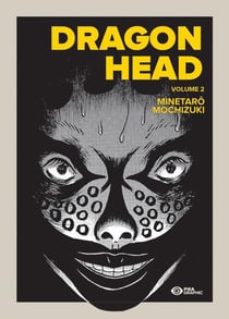 Dragon head - édition double Tome 2