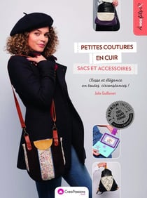 Petites coutures en cuir : sacs et accessoires. classe et élégance en toutes circonstances !
