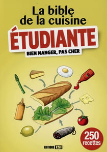 La Bible De La Cuisine Etudiante
