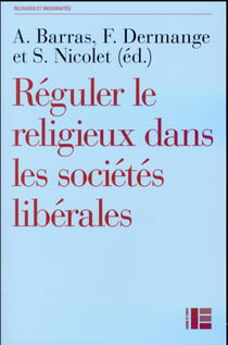 Réguler le religieux dans l'espace public - les nouveau défis