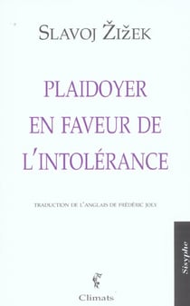 Plaidoyer en faveur de l'intolerance