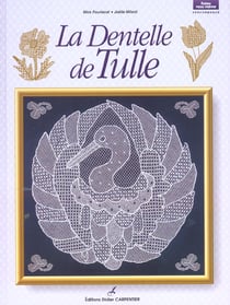 La dentelle de tulle