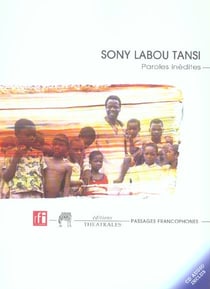 Sony labou tansi, paroles inedites