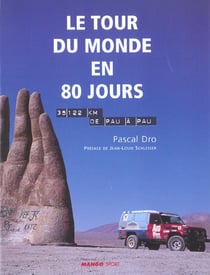 Le tour du monde en 80 jours - 35122 km de pau a pau