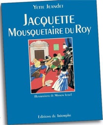 Jacquette - mousquetaire du roy