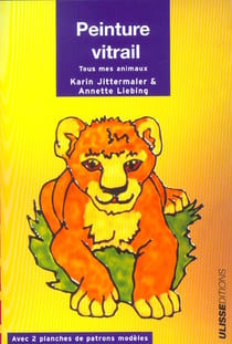 Peinture vitrail - tous mes animaux