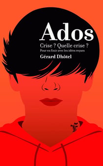 Ados... crise ? quelle crise ?