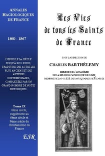 Les vies de tous les saints de France t.9