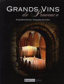 Grands vins de provence : côtes de provence