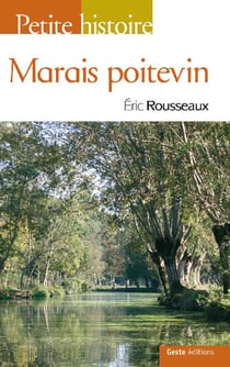 Petite histoire du Marais Poitevin