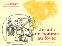 Je suis un homme au foyer