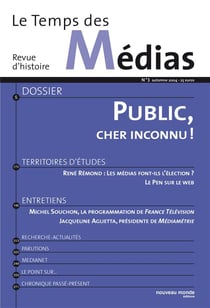 Le temps des médias Tome 3 : public, cher inconnu