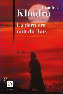 La dernière nuit du raïs
