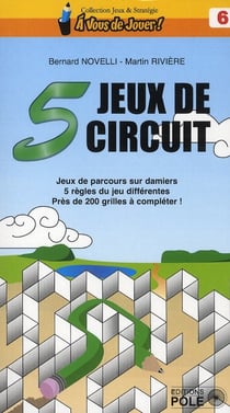 5 jeux de circuits - jeux de parcours sur échiquiers et damiers