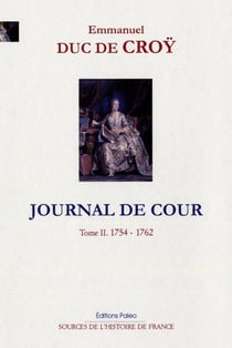 Journal de cour Tome 2 (1754-1762)