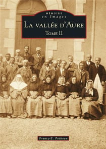 La vallee d'Aure Tome 2