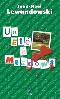 UN ETE A MEADOWS