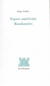 Espace Américain : suivi de Randonnées