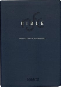 La Bible nouvelle français courant sans les deutérocanoniques