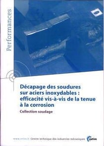 Décapage des soudures sur aciers inoxydables - efficacité vis-à-vis de la tenue à la corrosion