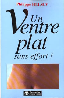 Ventre plat sans effort ! (un)