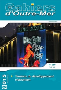 Les cahiers d'Outre-Mer, n° 269/janvier-mars 2015 : Tensions du développement vietnamien