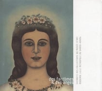 Des fantômes et des anges