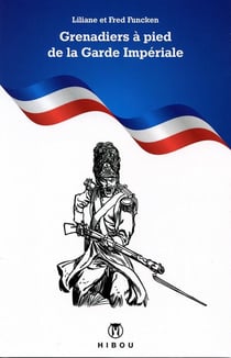 Grenadiers à pied de la garde impériale