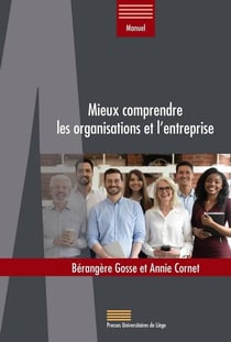 Mieux comprendre les organisations et l'entreprise