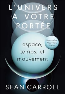L'univers à votre portée Tome 1 : Espace, temps, et mouvement