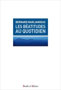 Les béatitudes au quotidien