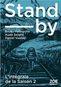 Stand-by saison 2 : Intégrale