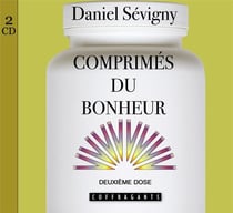 Comprimés du bonheur - deuxième dose