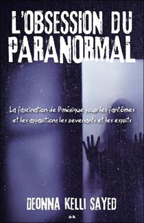 L'obsession du paranormal