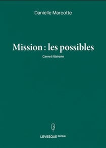 Mission : les possibles
