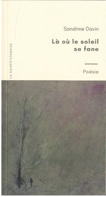 La ou le soleil se fane