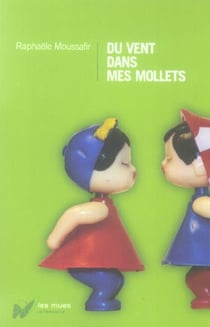 Du vent dans mes mollets