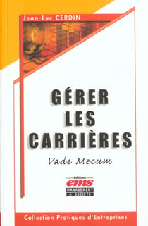 Gerer les carrieres - vade mecum