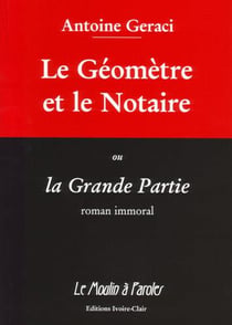Le geometre et le notaire ou la grande partie