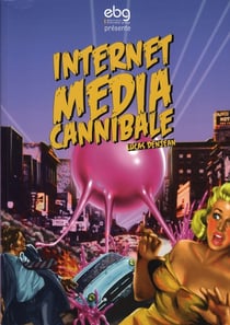 Internet média cannibale