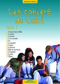 Les cahiers du caté Tome 3